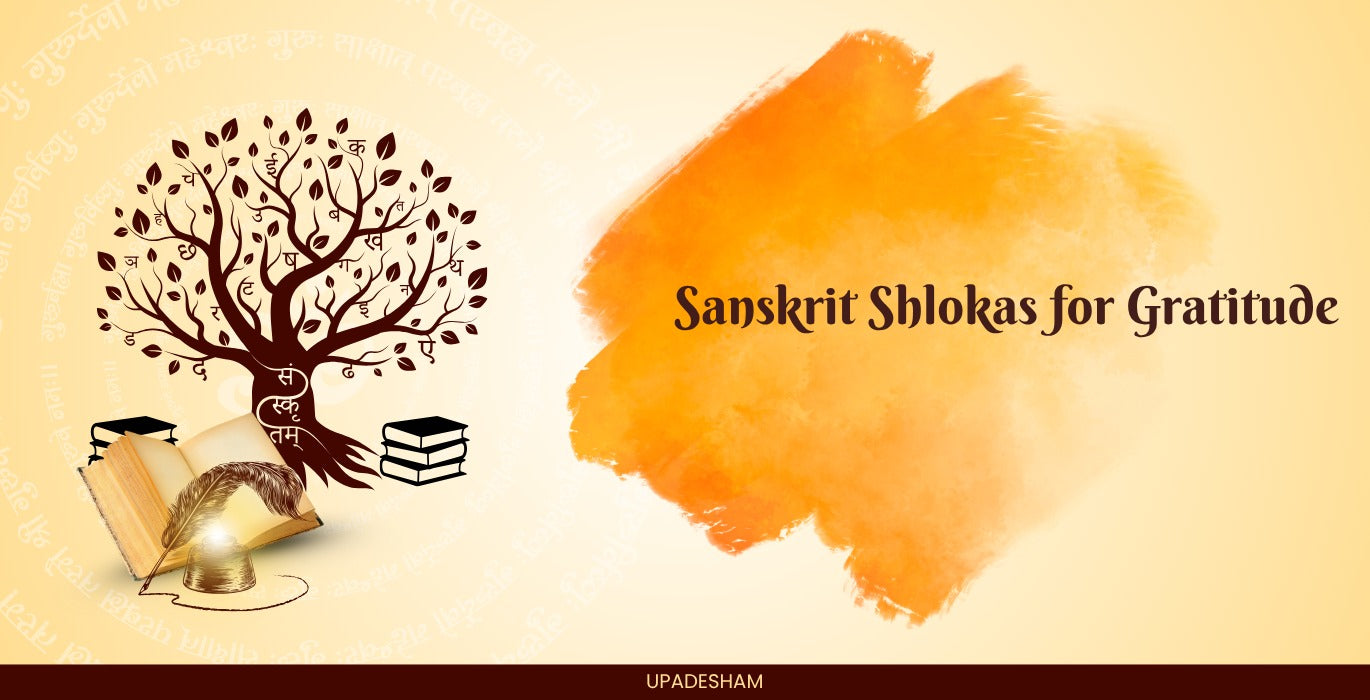 Sanskrit Shlokas for Gratitude: Ancient Words for Modern Hearts
